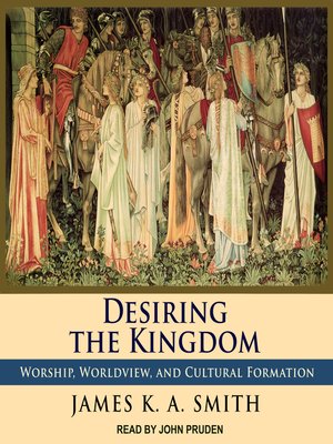 cover image of Desiring the Kingdom